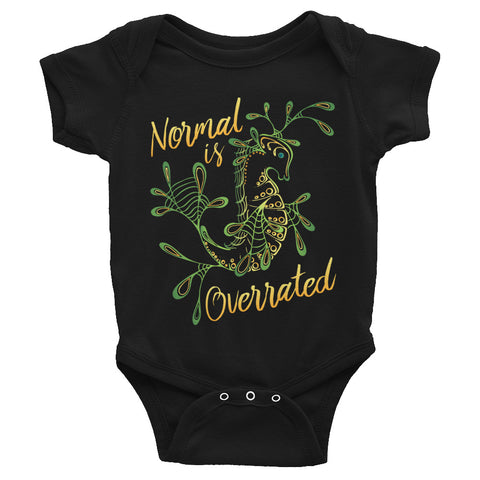 "Normal is Overrated" Baby Onesie