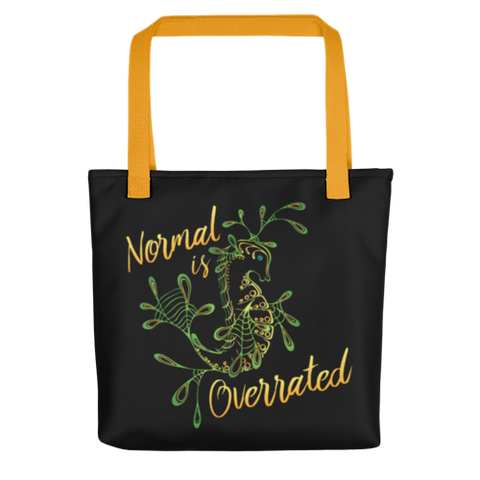 "Normal is Overrated" Tote Bag